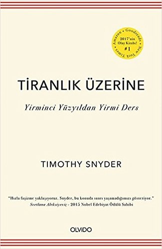 Tiranlık Üzerine: Yirminci Yüzyıldan Yirmi Ders (Turkish Edition)