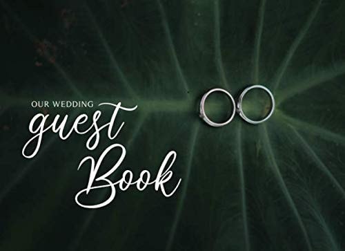 Our Wedding Guest Book: Green Tree Leaf Rings Guest Book - 100 8.5" x 6" Lined Pages