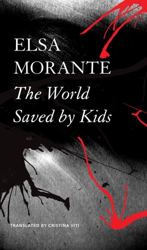 The World Saved by Kids: And Other Epics (The Italian List)