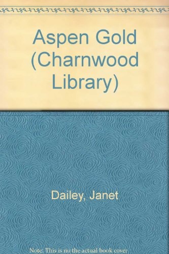 Aspen Gold (Charnwood Library)