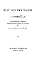 Else von der Tanne: With translation and commentary and an introd. to Raabe`s life and work,