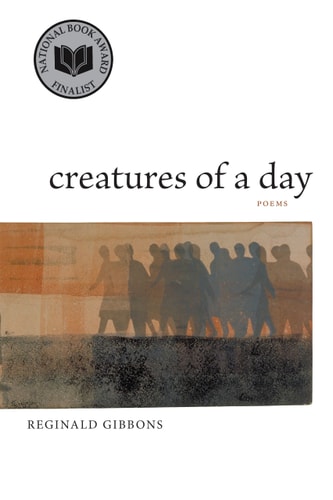 Creatures of a Day: Poems