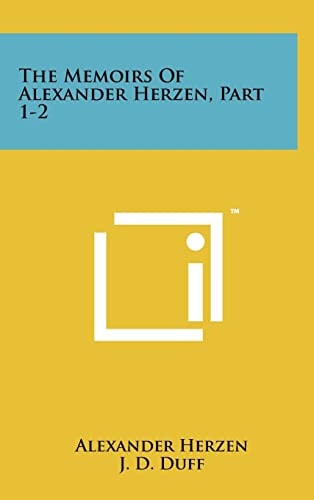 The Memoirs Of Alexander Herzen, Part 1-2