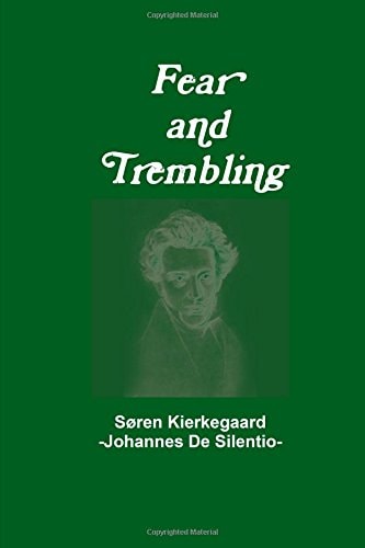 Fear and Trembling
