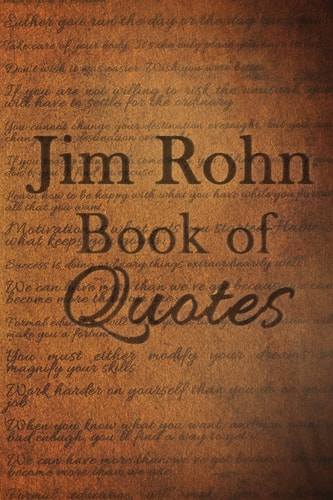 Jim Rohn Book of Quotes