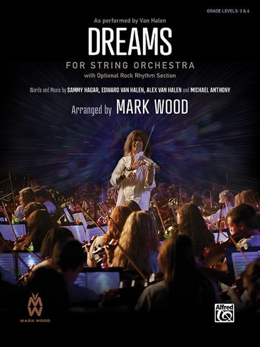 Dreams: As Performed by Van Halen, Conductor Score & Parts (Mark Wood Series)
