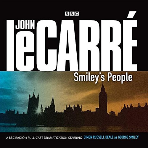 Smiley`s People (George Smiley series)(Audio Theater Dramatization)