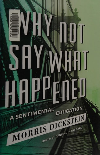 Why Not Say What Happened: A Sentimental Education