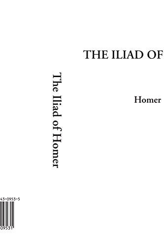 The Iliad of Homer