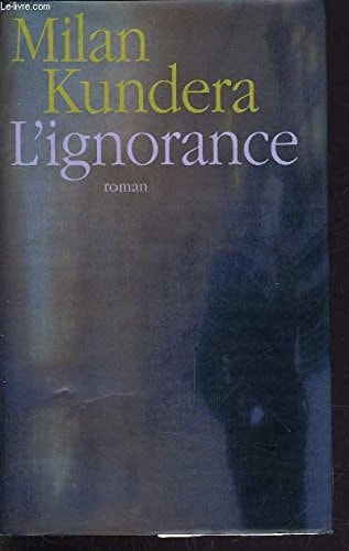 Ignorance: A Novel