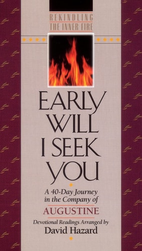 Early Will I Seek You (Rekindling the Inner Fire)