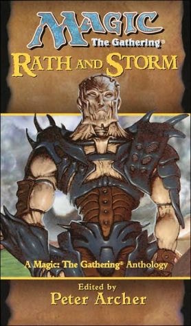 Rath and Storm (Magic the Gathering Anthology)