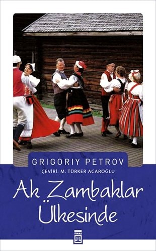Ak Zambaklar Ulkesinde