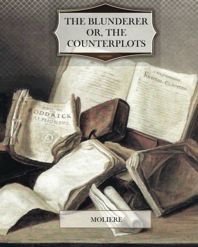 The Blunderer; or, The Counterplots