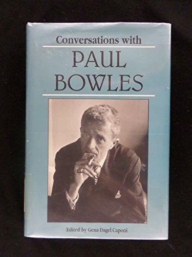 Conversations With Paul Bowles (Literary Conversations Series)
