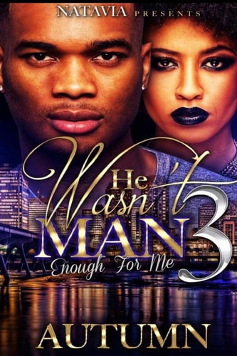 He Wasn`t Man Enough for Me 3