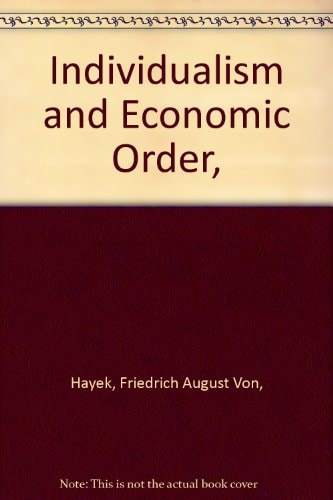 Individualism and Economic Order,