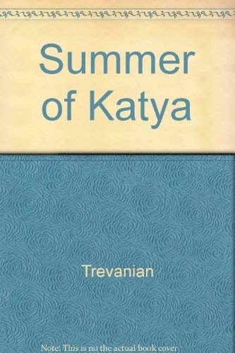 The summer of Katya