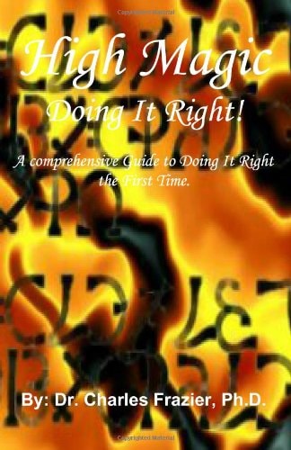 High Magic: Doing It Right