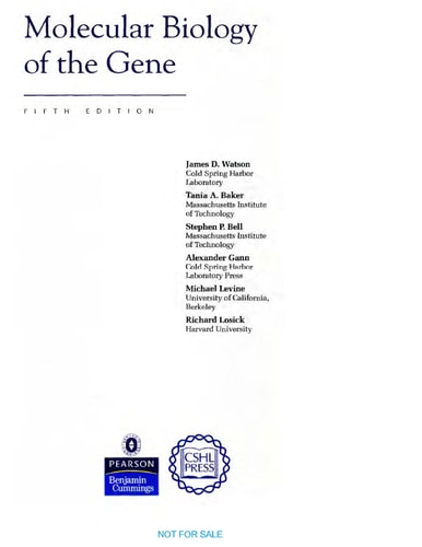 Molecular Biology of the Gene, Fifth Edition
