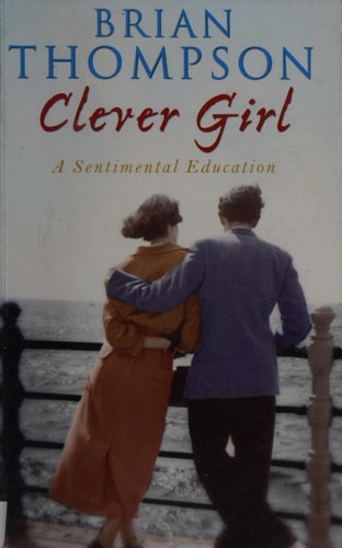 Clever girl: a sentimental education