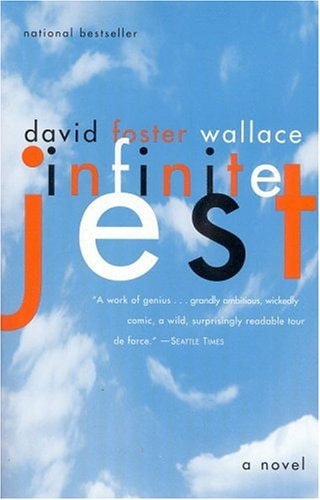 Infinite Jest: A Novel
