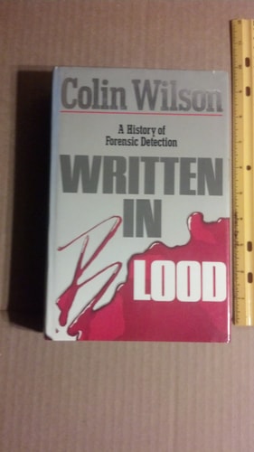 Written in Blood: A History of Forensic Detection