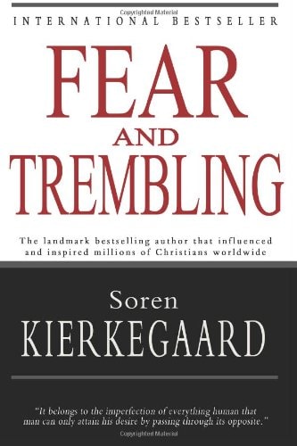 Fear and Trembling