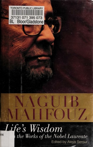 Life’s Wisdom: from the Works of the Nobel Laureate
