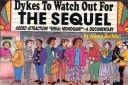 Dykes to Watch Out for: The Sequel : Added Attraction! "Serial Monogamy"-A Documentary