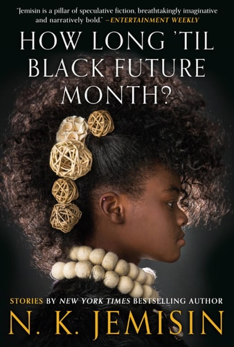 How Long `til Black Future Month?: Stories