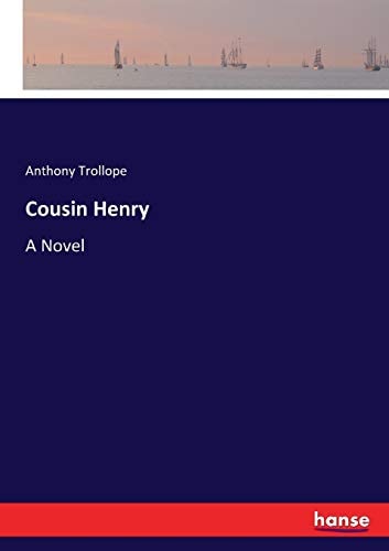 Cousin Henry: A Novel