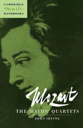 Mozart: The `Haydn` Quartets (Cambridge Music Handbooks)