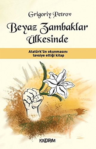 Beyaz Zambaklar Ülkesinde