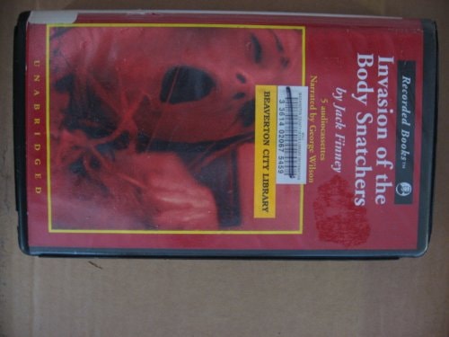 Invasion Of The Body Snatchers, By Jack Finney, Unabridged 5 Audio Cassettes, Narrated By George Wilson