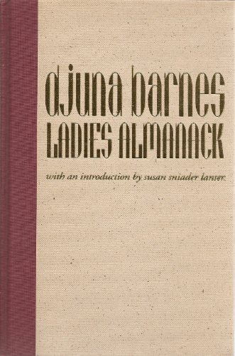 Ladies Almanack: Showing Their Signs and Their Tides; Their Moons and Their Changes; The Seasons As It Is With Them; Their Eclipses and Equinoxes; A (Cutting Edge)
