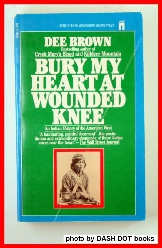 Bury My Heart at Wounded Knee