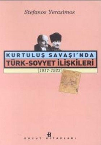 Kurtuluş Savaşı`nda Türk-Sovyet ilişkileri, 1917-1923