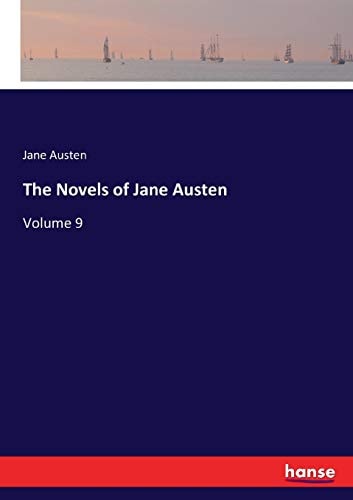 The Novels of Jane Austen: Volume 9