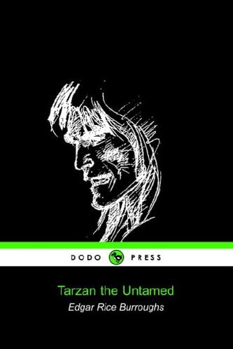 Tarzan the Untamed (Dodo Press)