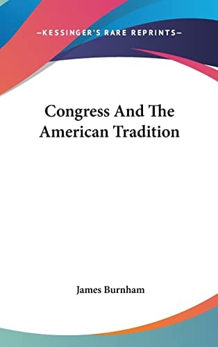 Congress And The American Tradition