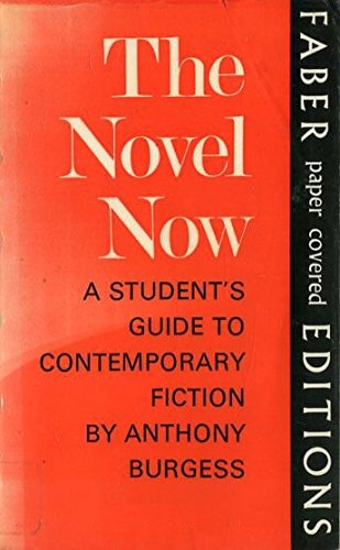 The novel now: A student`s guide to contemporary fiction