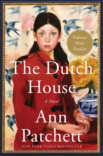 The Dutch House: A Read with Jenna Pick: A Summer Beach Read