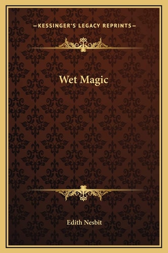 Wet Magic