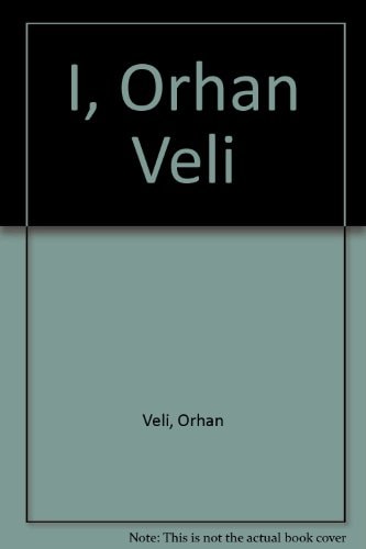 I, Orhan Veli