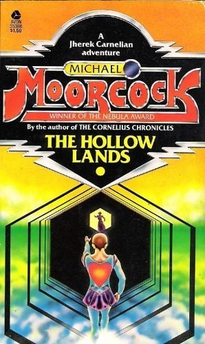The Hollow Lands (Dancers at the End of Time, Vol. II)